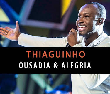 Thiaguinho - Ousadia & Alegria (2012)