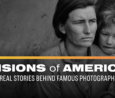 Visions of America: The Real Stories Behind Famous Photographs (2024)