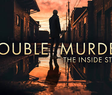 Double Murder The Inside Story (2022)