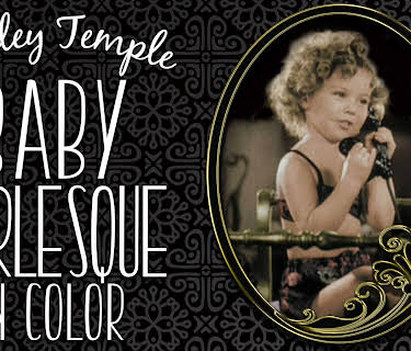 Shirley Temple Baby Burlesque (in Color)