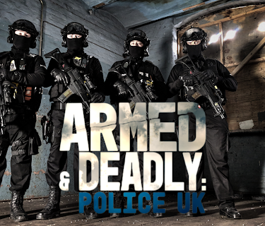 Armed and Deadly: Police UK