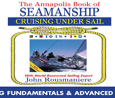 The Annapolis Book of Seamanship - Cruising Under Sail (2017)