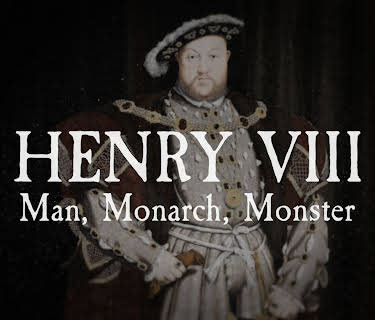 Henry VIII, Man, Monarch, Monster