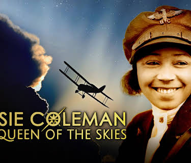 Bessie Coleman: Queen of the Skies (2023)