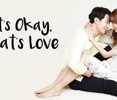 It's Okay, That's Love