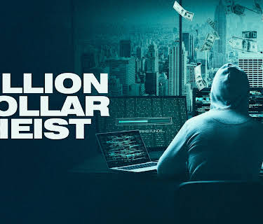 Billion Dollar Heist (2023)