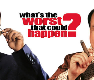 What's The Worst That Could Happen? (2001)