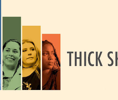 Thick Skin, Season 1