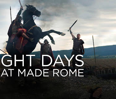 Eight Days That Made Rome