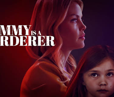 Mommy is a Murderer (2020)