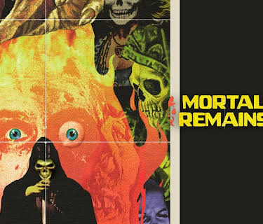 Mortal Remains (2017)