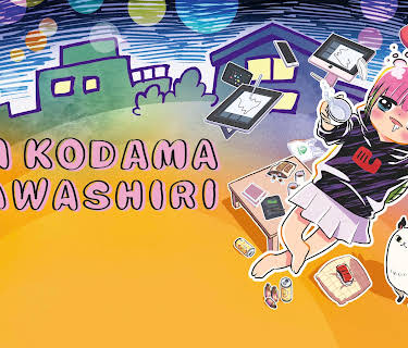I'M KODAMA KAWASHIRI