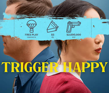 Trigger Happy (2025)