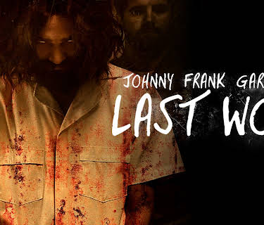 Johnny Frank Garrett's Last Word (2016)