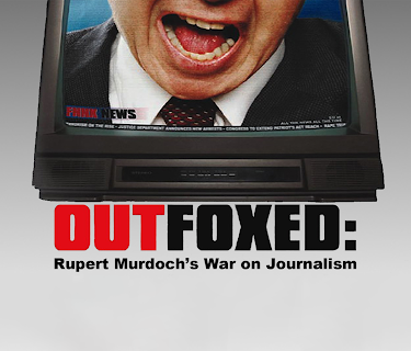 Outfoxed: Rupert Murdochs War on Journalism (2004)