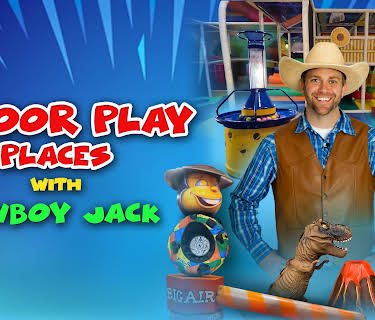 Indoor Play Places with Cowboy Jack