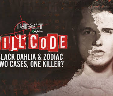 IMPACT x Nightline: Kill Code: Black Dahlia & Zodiac - Two Cases, One Killer?