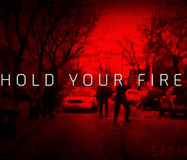 Hold Your Fire (2016)