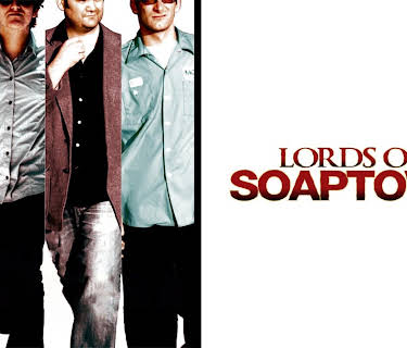 Lords of Soaptown (2016)
