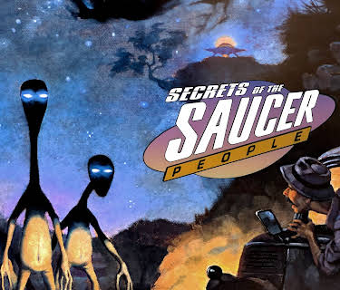 Secrets of the Saucer People (2026)