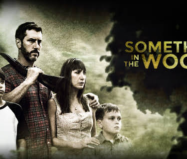 Something In The Woods (2016)