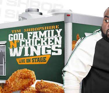 Tim Shropshire: God, Family, N' Chicken Wings (2025)