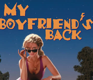 My Boyfriend's Back (1993)