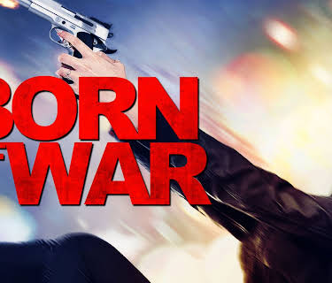 Born of War (2014)