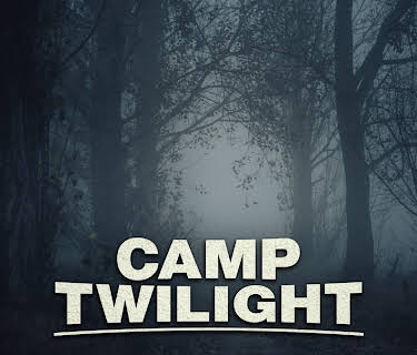 Camp Twilight (2020)
