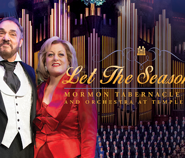 Let the Season In: Mormon Tabernacle Choir and Orchestra at Temple Square Christmas Concert