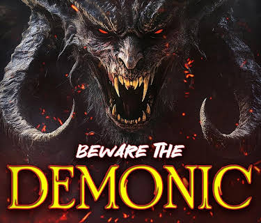Beware the Demonic (2024)