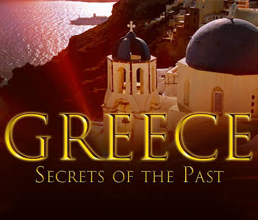 Greece: Secrets of the Past (2006)