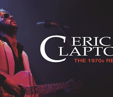 Eric Clapton - The 1970s Review (2014)
