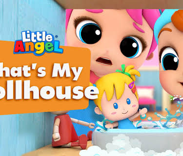 That's My Dollhouse - Little Angel