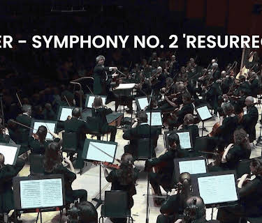 Mahler - Symphony No. 2 'Resurrection' (2018)
