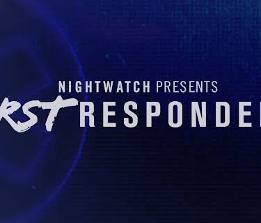Nightwatch Presents: First Responders