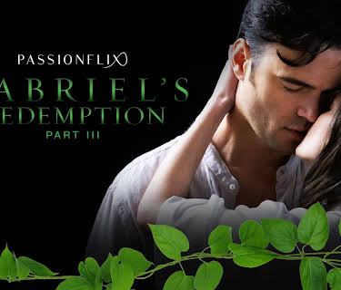 Gabriel's Redemption: Part 2 (2023)