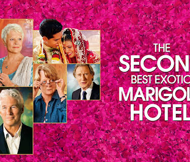 The Second Best Exotic Marigold Hotel