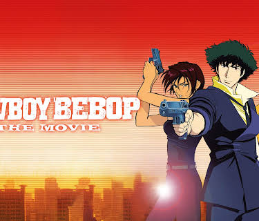 Cowboy Bebop: The Movie (2003)