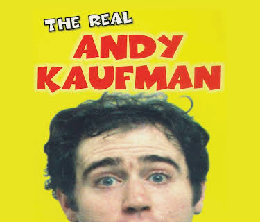 Real Andy Kaufman (2004)