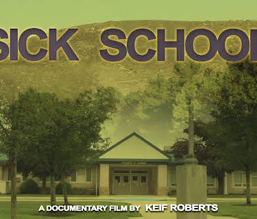 Sick School (2019)