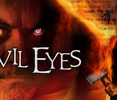 Evil Eyes (2004)