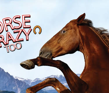 Horse Crazy Too (2001)