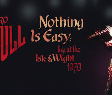 Jethro Tull: Nothing Is Easy - Live at the Isle of Wight 1970 (2005)