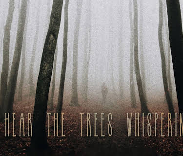 I Hear the Trees Whispering (2022)