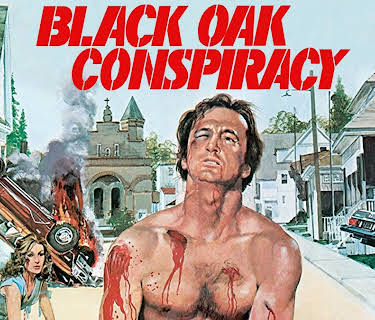 Black Oak Conspiracy (1977)