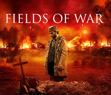 Fields Of War (2017)