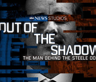 Out of the Shadows: The Man Behind the Steele Dossier