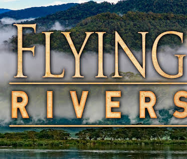 Flying Rivers (2017)