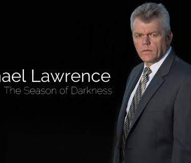 Michael Lawrence: A Season of Darkness (2017)